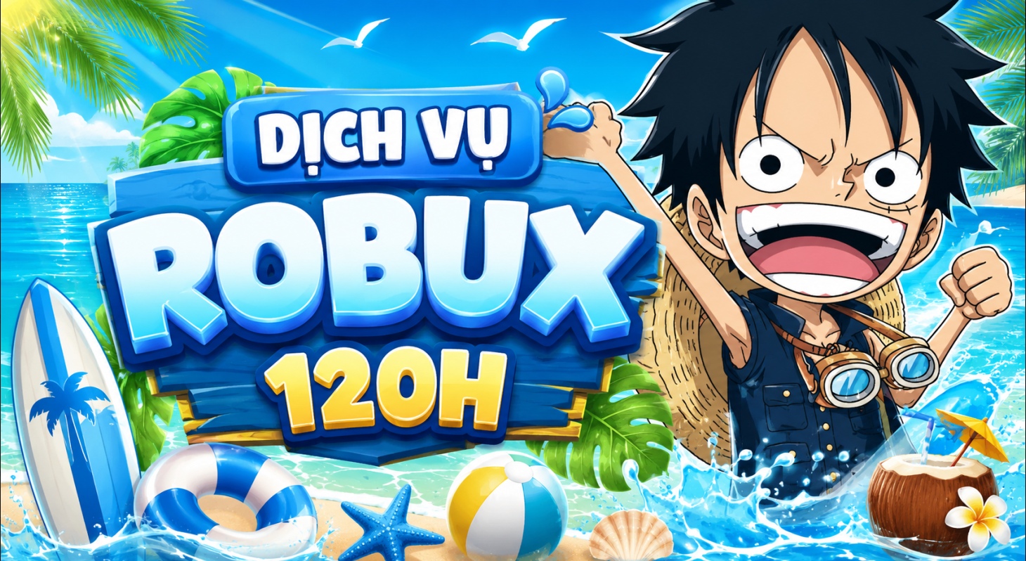 DỊCH VỤ ROBUX GIÁ RẺ 120H